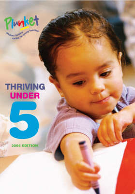 Thriving Under Five - 2008 Edition by Royal NZ Plunket Society image