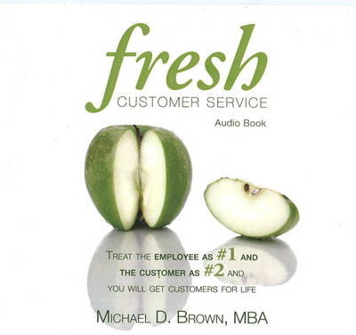 Fresh Customer Service by Michael D Brown image