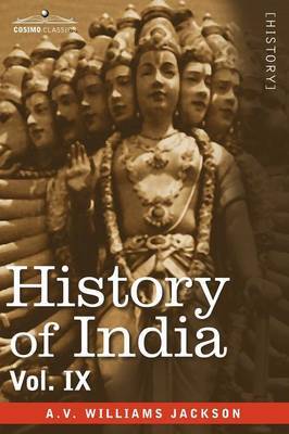 History of India, in Nine Volumes by A.V.Williams Jackson