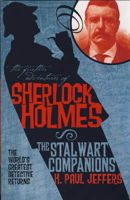 The The Further Adventures of Sherlock Holmes by H.Paul Jeffers image