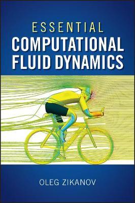 Essential Computational Fluid Dynamics by Oleg Zikanov image