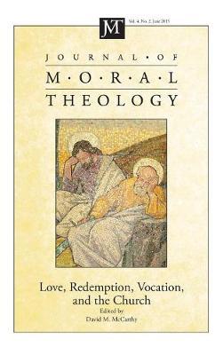 Journal of Moral Theology, Volume 4, Number 2 image