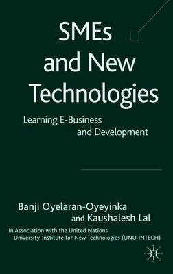 SMEs and New Technologies on Hardback by B. Oyelaran-Oyeyinka