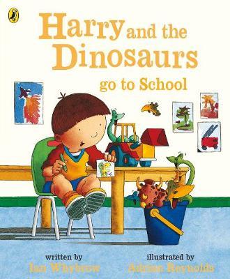 Harry and the Dinosaurs Go to School by Ian Whybrow image