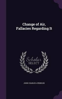 Change of Air, Fallacies Regarding It image