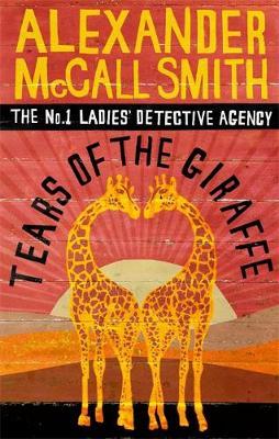 Tears of the Giraffe (No.1 Ladies' Detective Agency #2) image