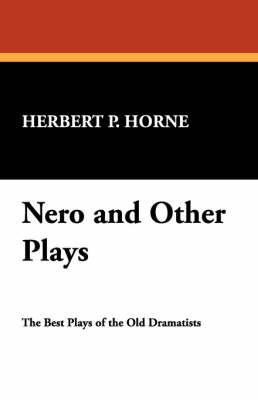 Nero and Other Plays by Herbert Percy Horne image