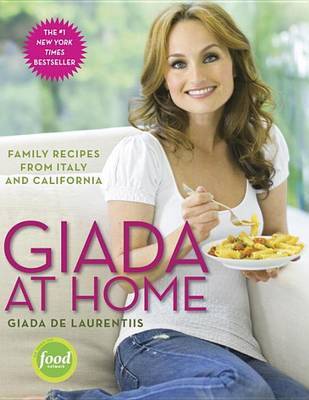 Giada at Home on Hardback by Giada de Laurentiis