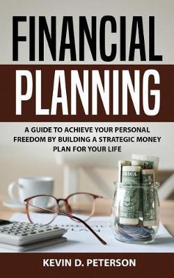 Financial Planning by Kevin D Peterson image