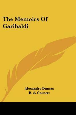 The Memoirs of Garibaldi on Paperback