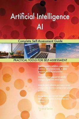 Artificial Intelligence AI Complete Self-Assessment Guide by Gerardus Blokdyk image