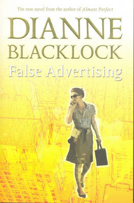 False Advertising on Paperback by Dianne Blacklock