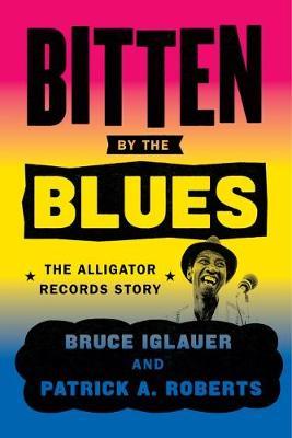Bitten by the Blues by Bruce Iglauer image