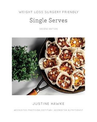 Weight Loss Surgery Friendly Single Serves by Justine Hawke image