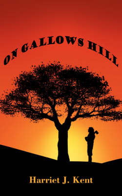 On Gallows Hill by Harriet J. Kent image