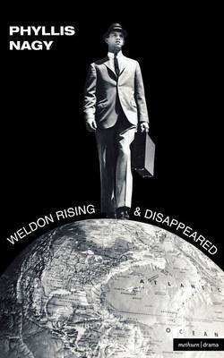 "Weldon Rising" and "Disappeared" by Phyllis Nagy image