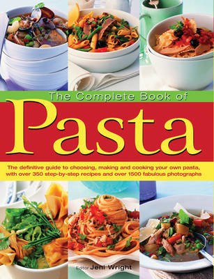 Complete Book of Pasta by Jeni Wright image