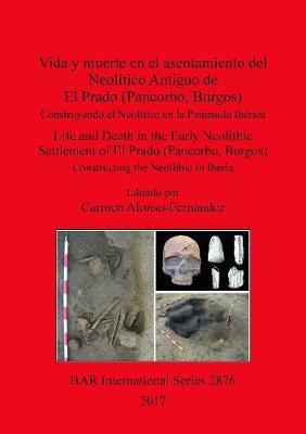 Vida y muerte en el asentamiento del Neolitico Antiguo de El Prado (Pancorbo, Burgos) image