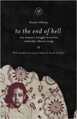 To the End of Hell on Hardback by Denise Affonco