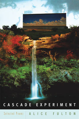 Cascade Experiment by Alice Fulton image