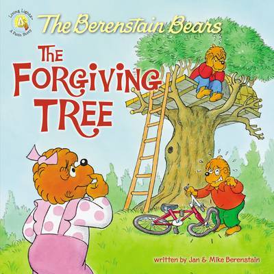 The Berenstain Bears and the Forgiving Tree by Jan Berenstain image