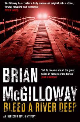 Bleed a River Deep by Brian McGilloway image