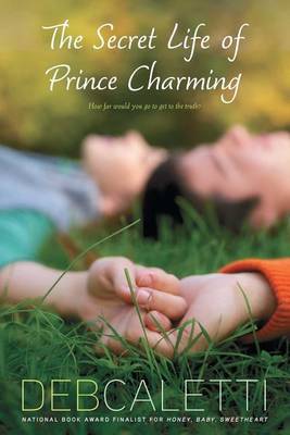 The Secret Life of Prince Charming by Deb Caletti image