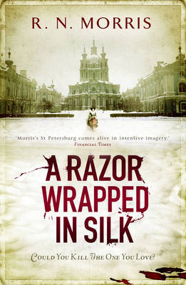 A Razor Wrapped in Silk by R.N. Morris image