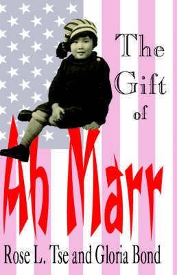 The Gift of Ah Marr by Rose L Tse image