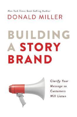 Building a StoryBrand by Donald Miller image