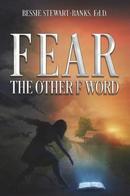 Fear the Other F Word by Dr Bessie Stewart-Banks Ed D image
