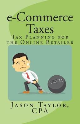 E-Commerce Taxes by Jason Taylor image