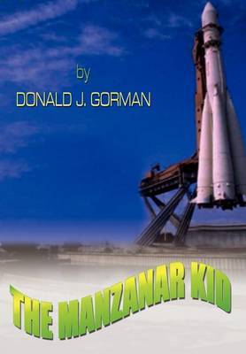 The Manzanar Kid by Donald J. Gorman image