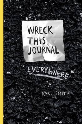 Wreck This Journal Everywhere by Keri Smith image