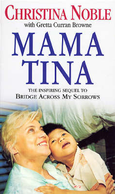 Mama Tina on Paperback by Christina Noble