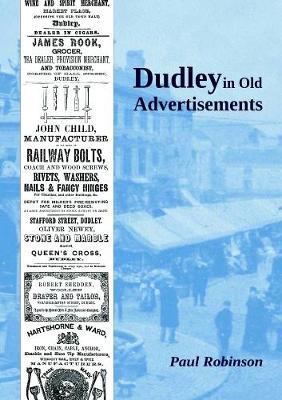 Dudley in Old Advertisements by Paul Robinson image