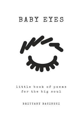 Baby Eyes by Brittany Bacinski image