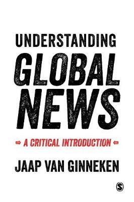 Understanding Global News by Jaap Van Ginneken image