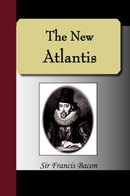 The New Atlantis on Paperback by Francis Bacon