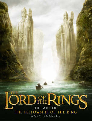 The Art of the "Fellowship of the Ring" by Gary Russell image