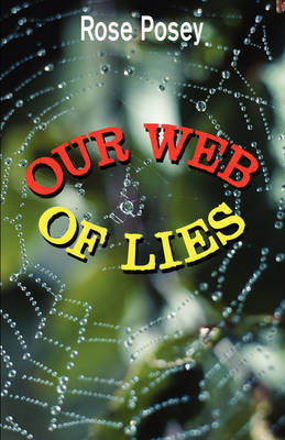 Our Web of Lies by Rose Posey image