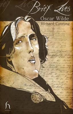 Brief Lives: Oscar Wilde on Paperback by Richard Canning