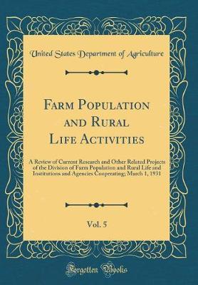 Farm Population and Rural Life Activities, Vol. 5 by United States Department of Agriculture image