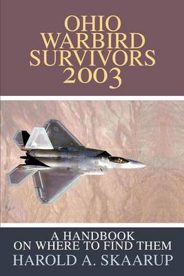 Ohio Warbird Survivors 2003 by Harold A Skaarup image
