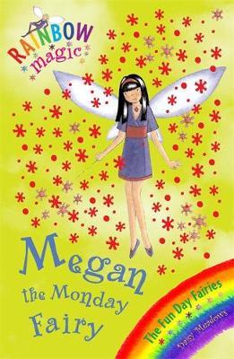 Megan the Monday Fairy (Rainbow Magic #36 - Fun Day Fairies series) by Daisy Meadows image