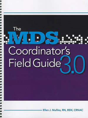 MDS Coordinator's Field Guide - 3.0 Edition by Diane L Brown image