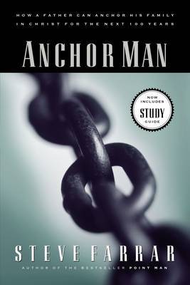 Anchor Man by Steve Farrar