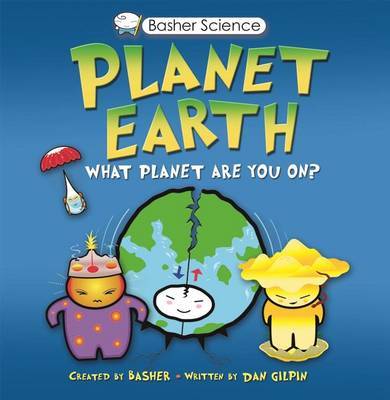 Basher Planet Earth: What Planet Are You On? by Dan Green image