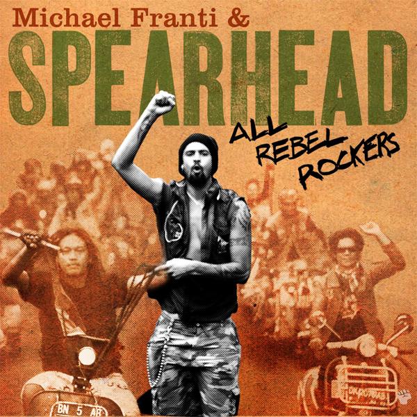 All Rebel Rockers - Limited Edition by Michael Franti & Spearhead image
