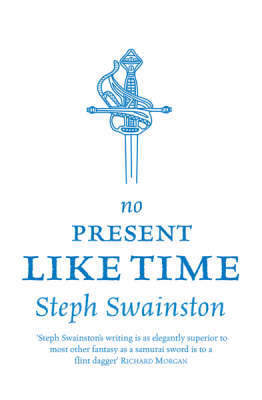 No Present Like Time by Steph Swainston image